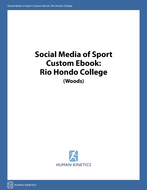 Social Media of Sport Custom Ebook: Rio Hondo College (Woods)